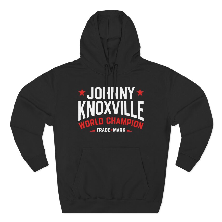 Jackass Johnny Knoxville World Champion Trade Mark Three-Panel Fleece Hoodie