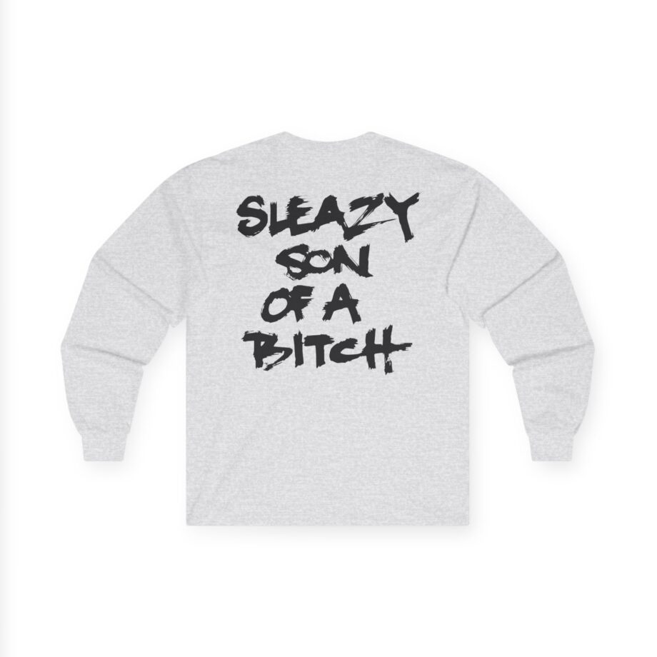 Backyard Babies  Sleazy Son of a Bitch Unisex Ultra Cotton Long Sleeve Tee