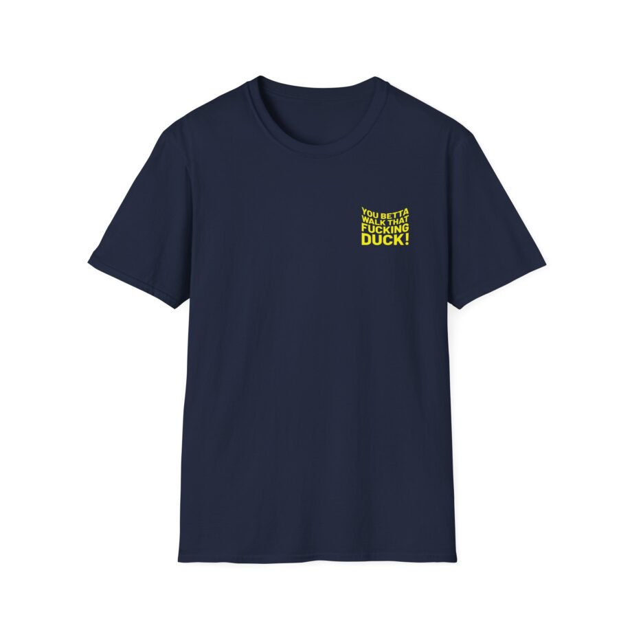 Anetra You Betta Unisex Softstyle T-Shirt