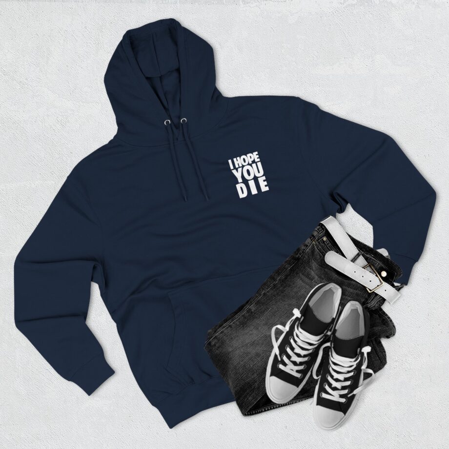 Antaeus I Hope You Die Three-panel Fleece Hoodie