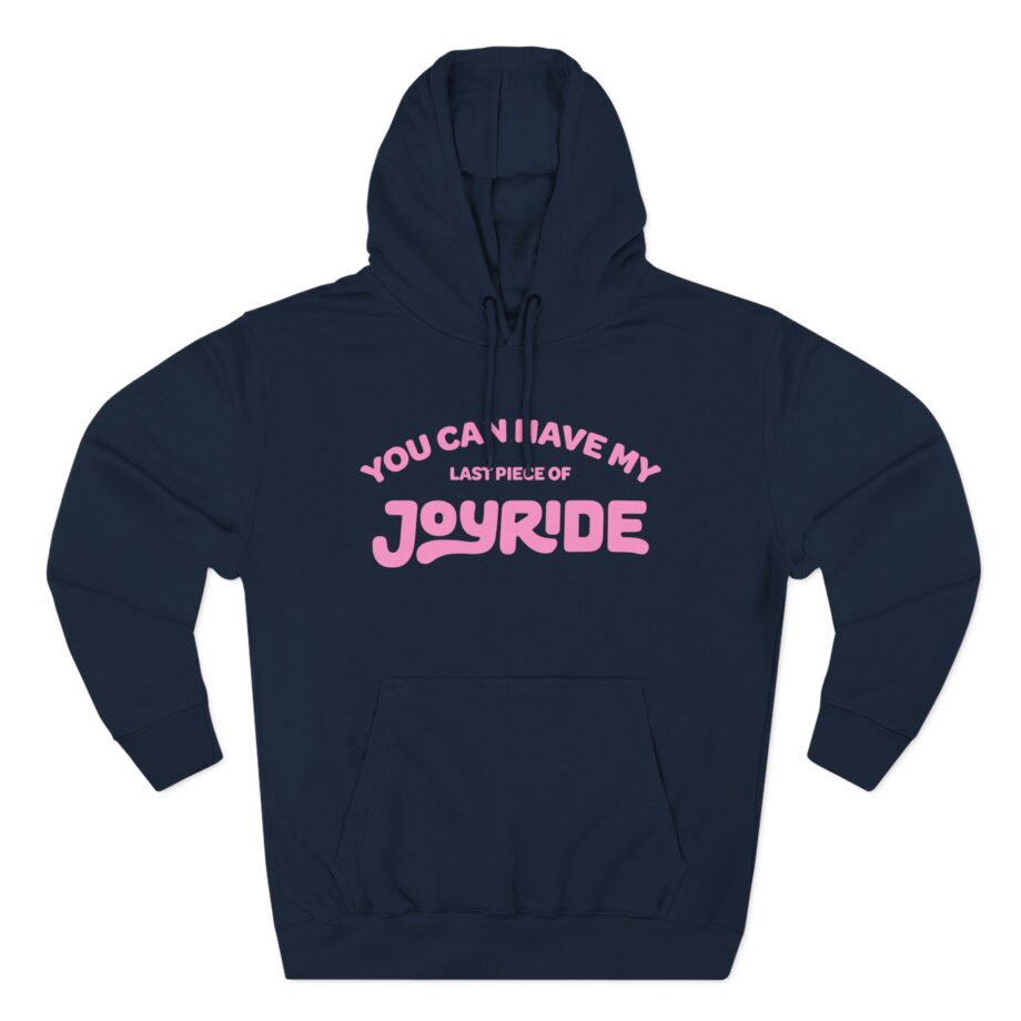Ryan Trahan You Can Have My Joyride Three-Panel Fleece Hoodie