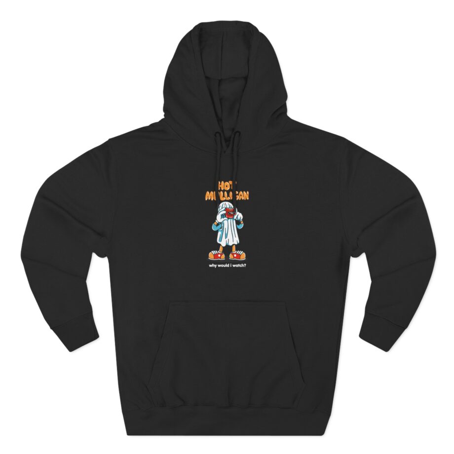 Hot Mulligan Why Would I Watch Three-Panel Fleece Hoodie