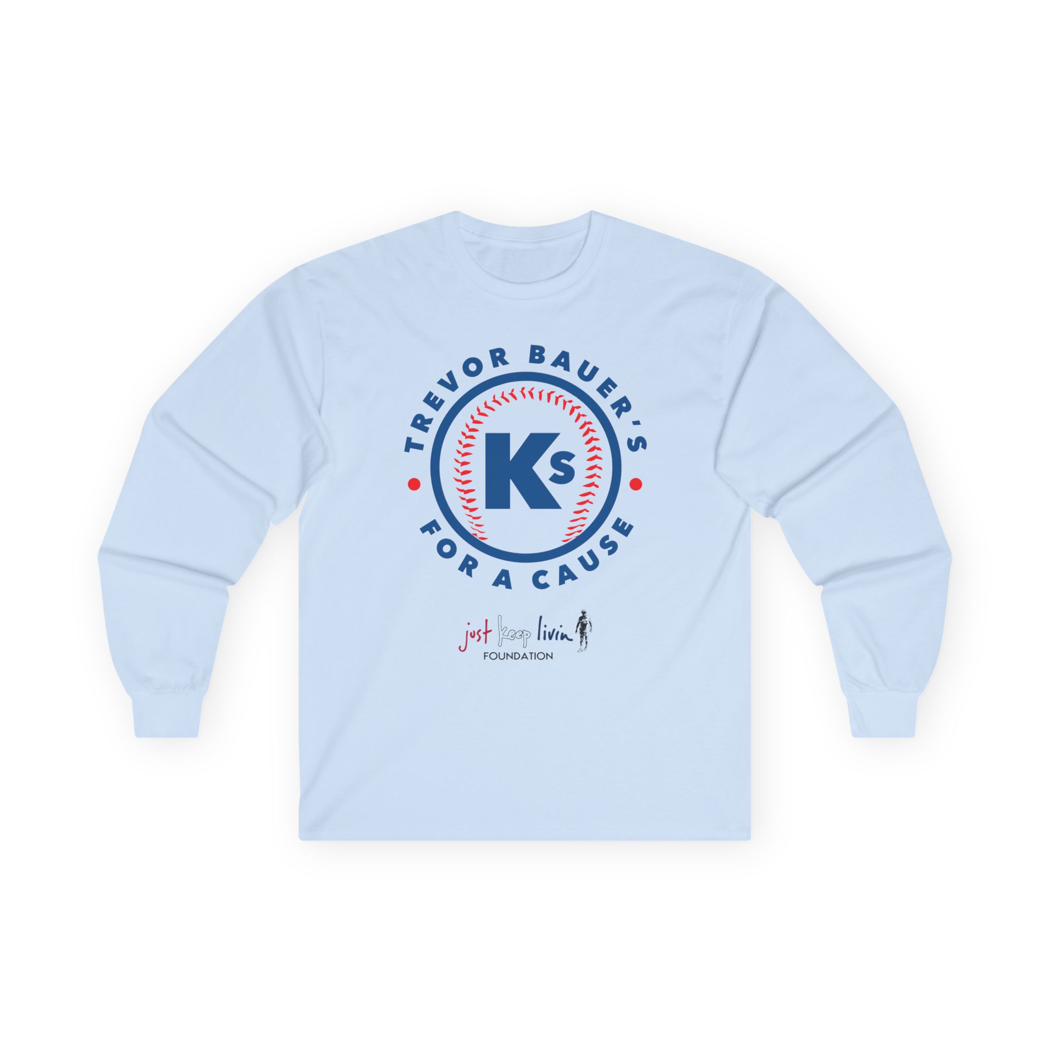 Trevor Bauer’s Ks for a Cause Unisex Ultra Cotton Long Sleeve Tee