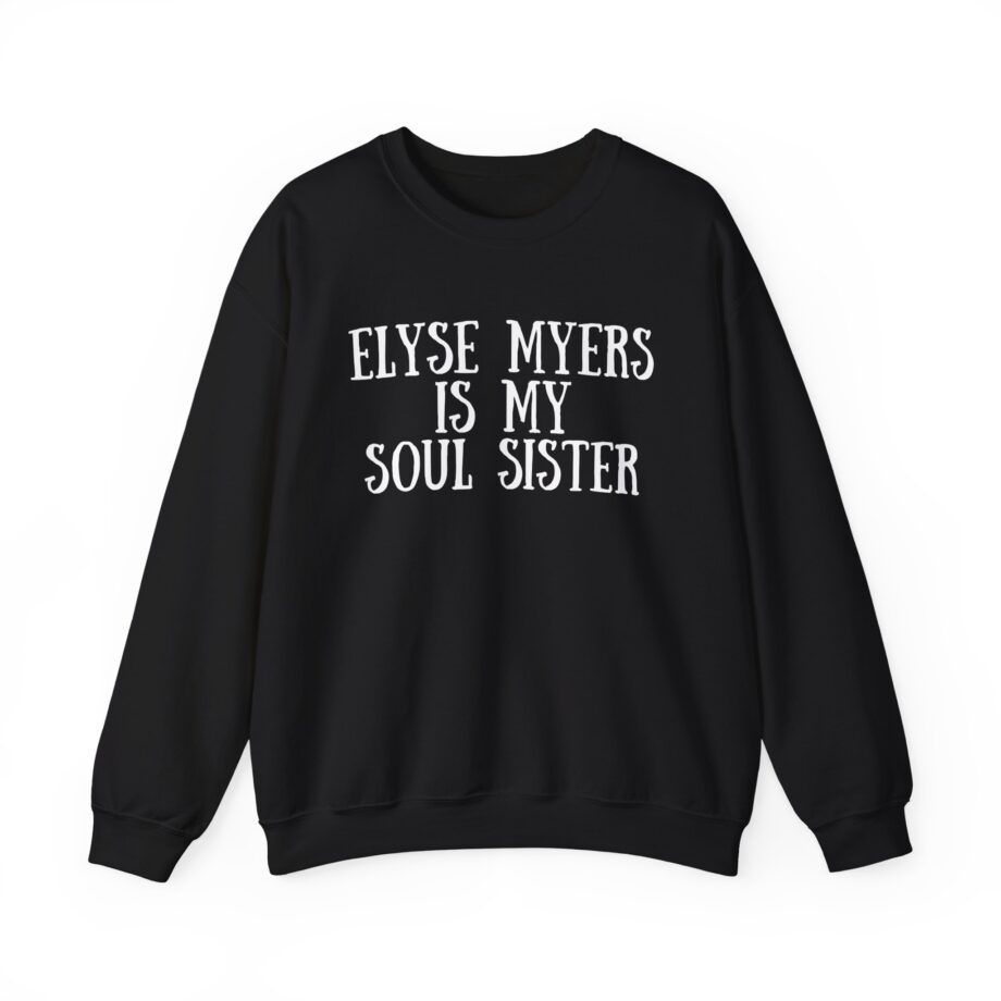 Elyse Myers is My Soul Sister Unisex Heavy Blend™ Crewneck Sweatshirt