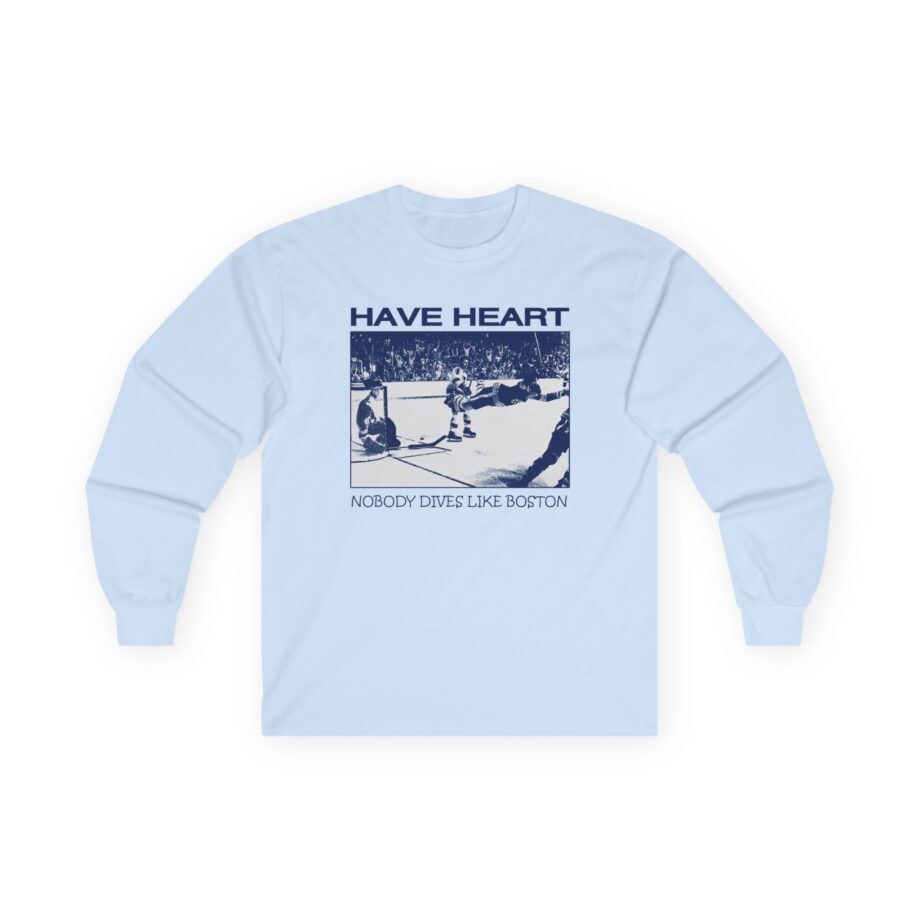 Have Heart Nobody Dives Like Boston Unisex Ultra Cotton Long Sleeve Tee