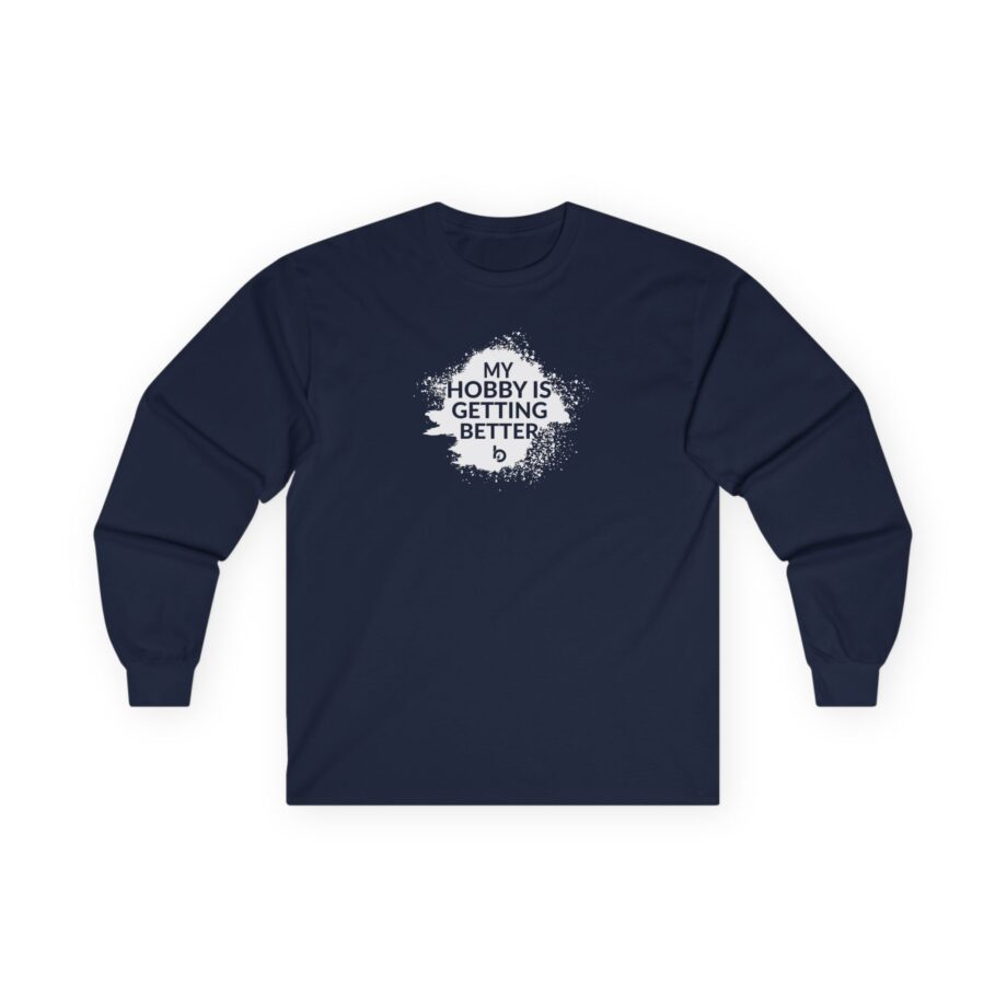 Trevor Bauer My Hobby 15 Getting Better Unisex Ultra Cotton Long Sleeve Tee