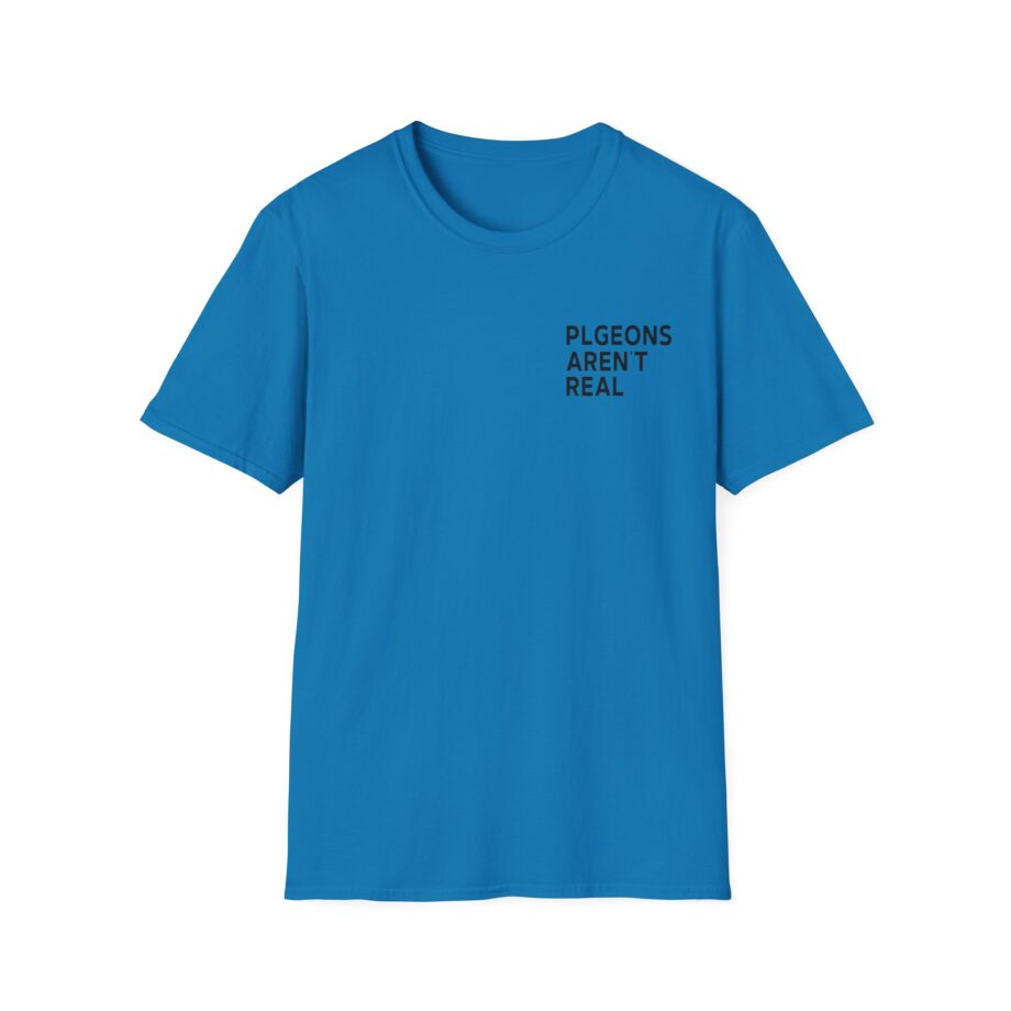 Birds Arent Real I am a Lie Unisex Softstyle T-Shirt