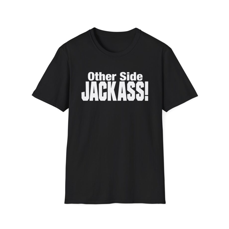 Other Side Jackass Unisex Softstyle T-Shirt