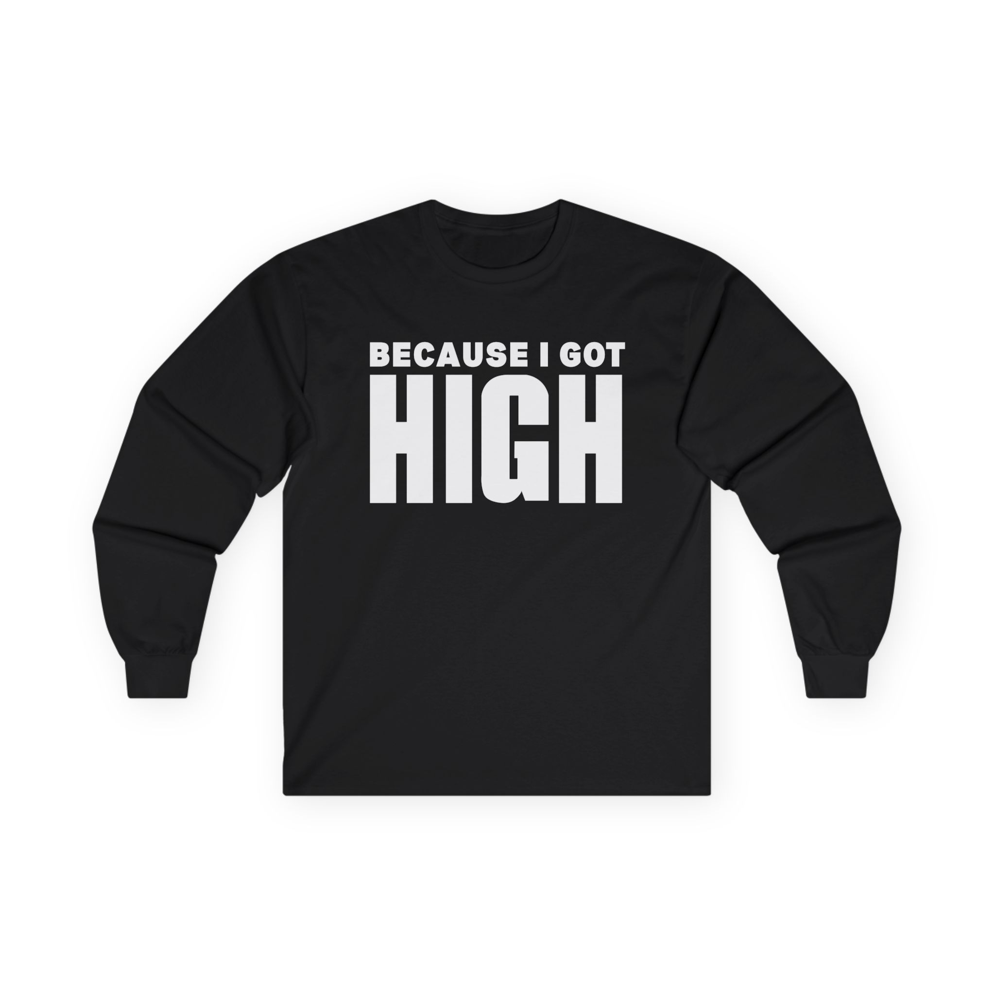 Afroman Because I Got High Unisex Ultra Cotton Long Sleeve Tee