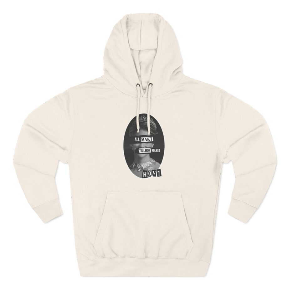 All Makt Tillh’r Folket Hov1 Three-Panel Fleece Hoodie