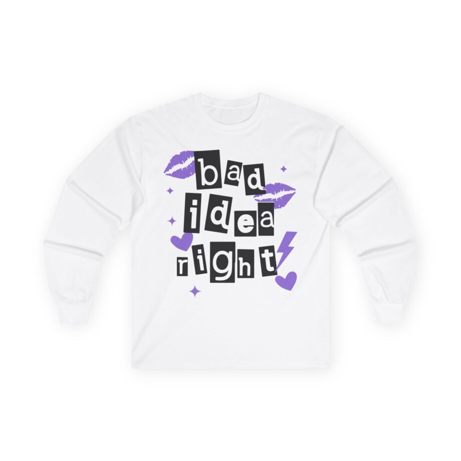 Bad Ideas Unisex Ultra Cotton Long Sleeve Tee