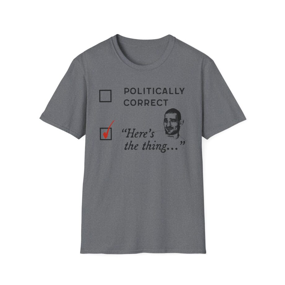 Sean Strickland Here's the Thing Unisex Softstyle T-Shirt