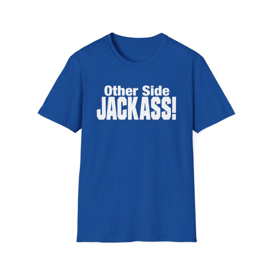 Other Side Jackass Unisex Softstyle T-Shirt