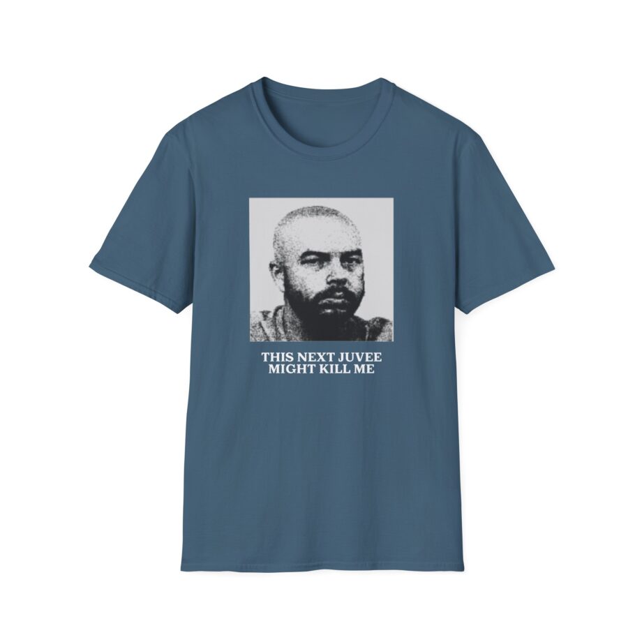 Ludwig This Next Juvee Might Kill Me Unisex Softstyle T-Shirt