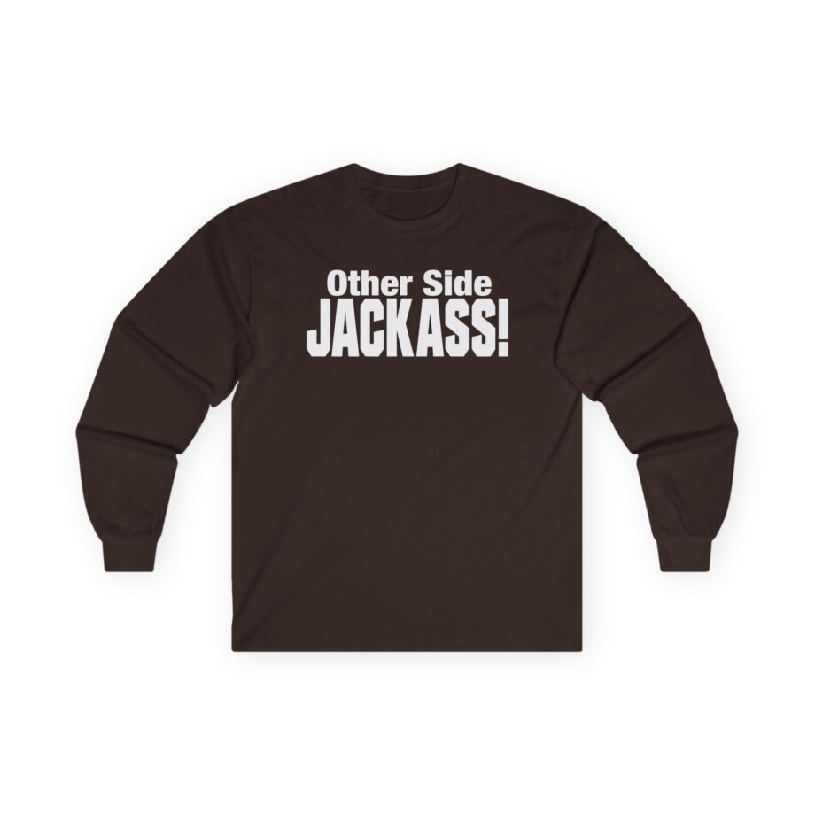 Other Side Jackass Unisex Ultra Cotton Long Sleeve Tee