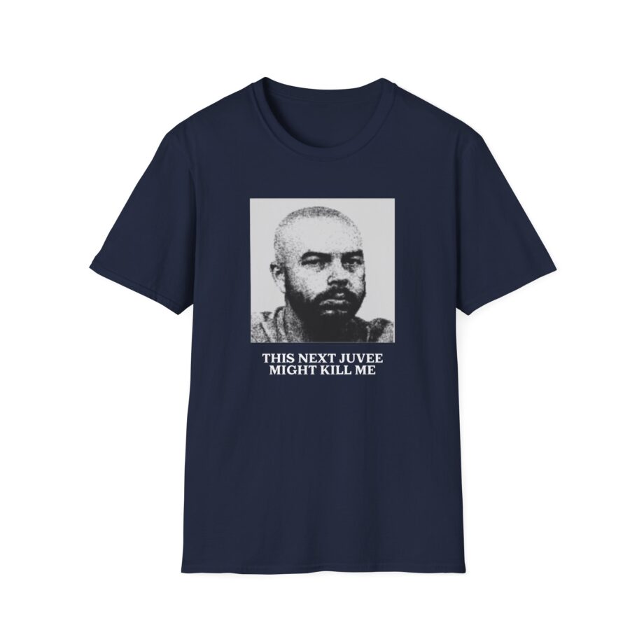 Ludwig This Next Juvee Might Kill Me Unisex Softstyle T-Shirt
