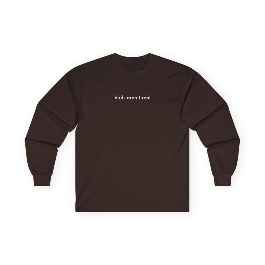 Birds Arent Real Unisex Ultra Cotton Long Sleeve Tee