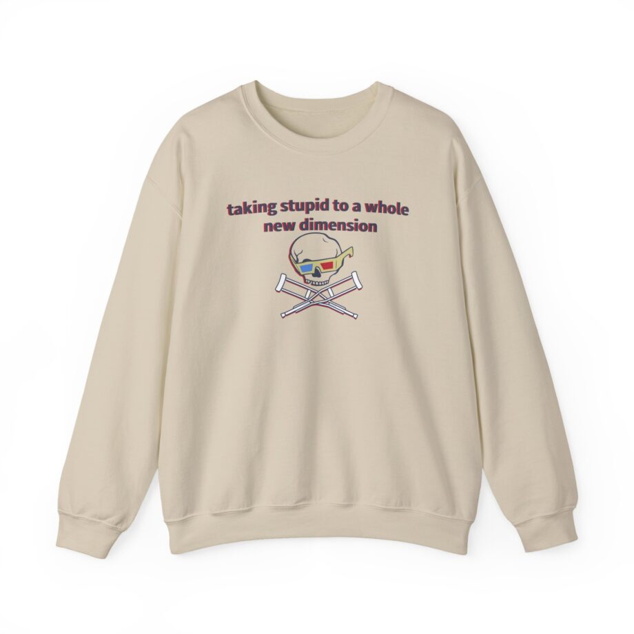 Jackass Taking Stupid to a Whole New Dimension Unisex Heavy Blend™ Crewneck Sweatshirt