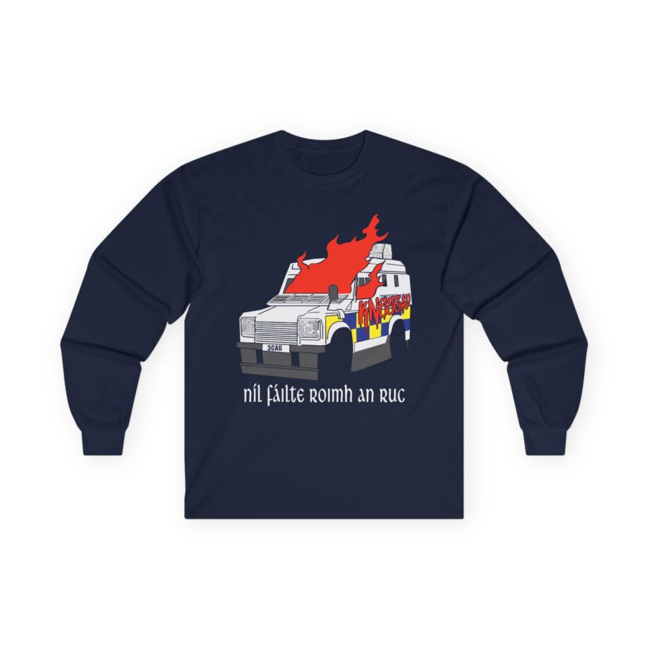 Ruc Not Welcome Unisex Ultra Cotton Long Sleeve Tee