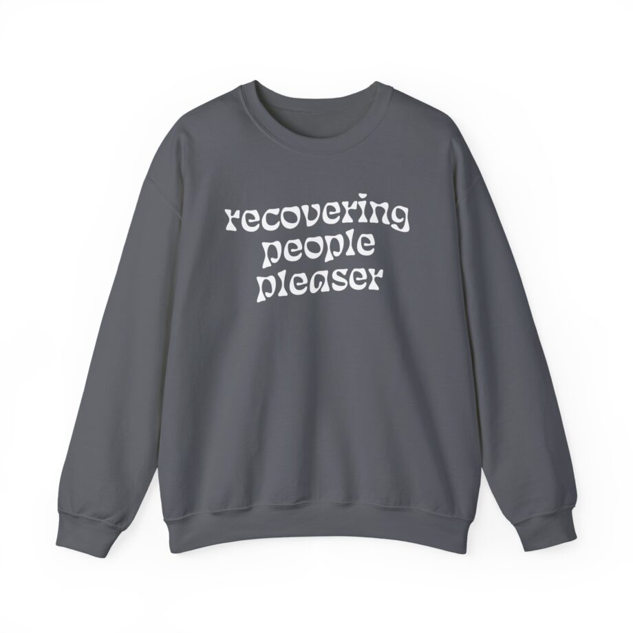 Charlotte Dobre Recovering People Pleaser Unisex Heavy Blend™ Crewneck Sweatshirt