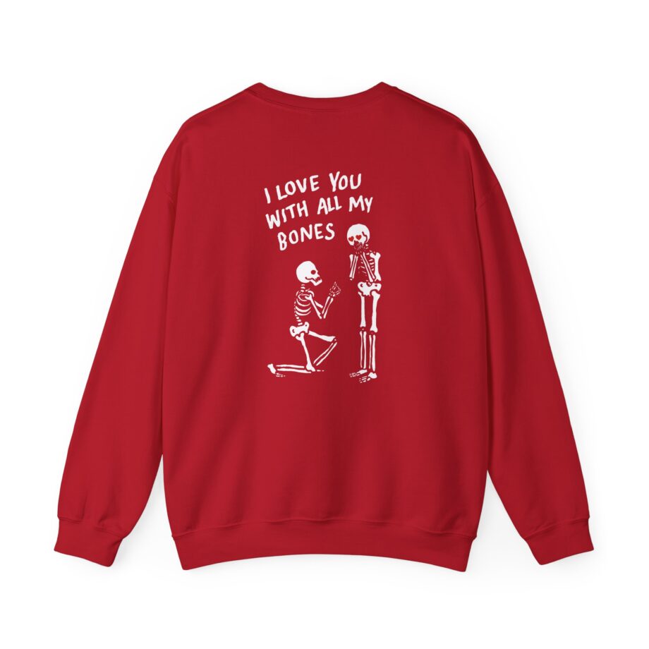 All Things Go I Love You With All My Bones Unisex Heavy Blend™ Crewneck Sweatshirt