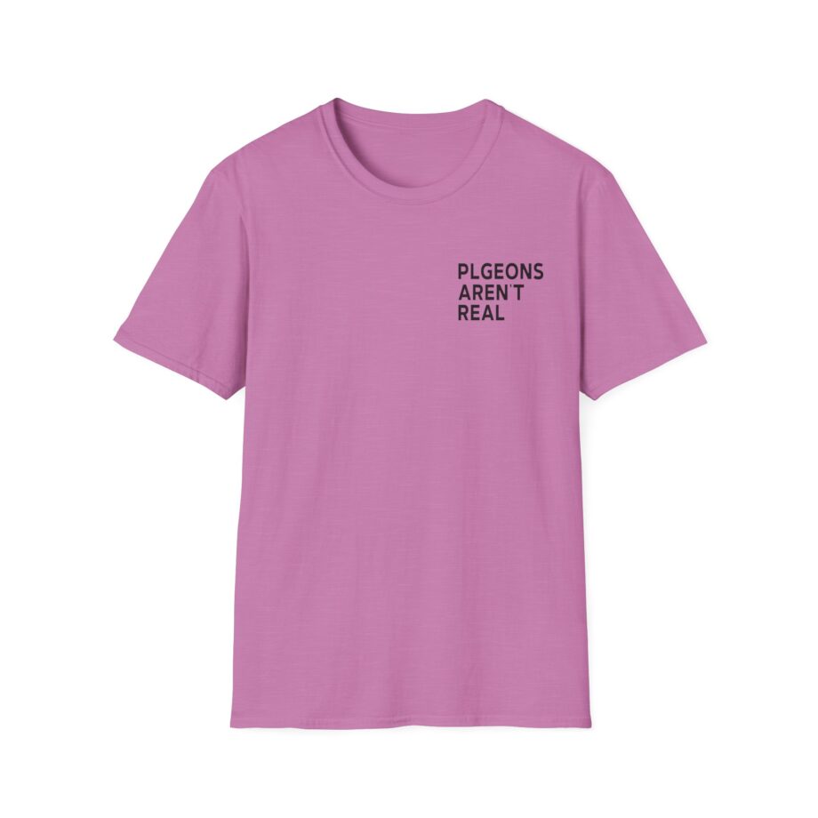 Birds Arent Real I am a Lie Unisex Softstyle T-Shirt