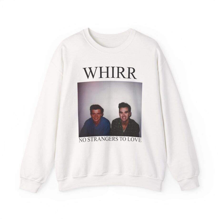 Whirr No Strangers to Love Unisex Heavy Blend™ Crewneck Sweatshirt