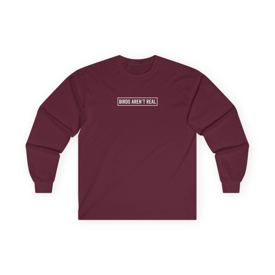 Birds Arent Real Unisex Ultra Cotton Long Sleeve Tee