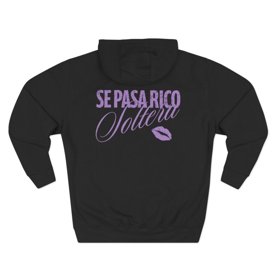 Shakira Se Pasa Rico Soltera Three-Panel Fleece Hoodie