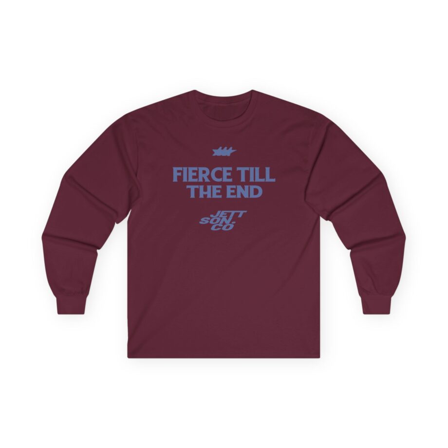 Jett Lawrenc Fierce Till the End Unisex Ultra Cotton Long Sleeve Tee