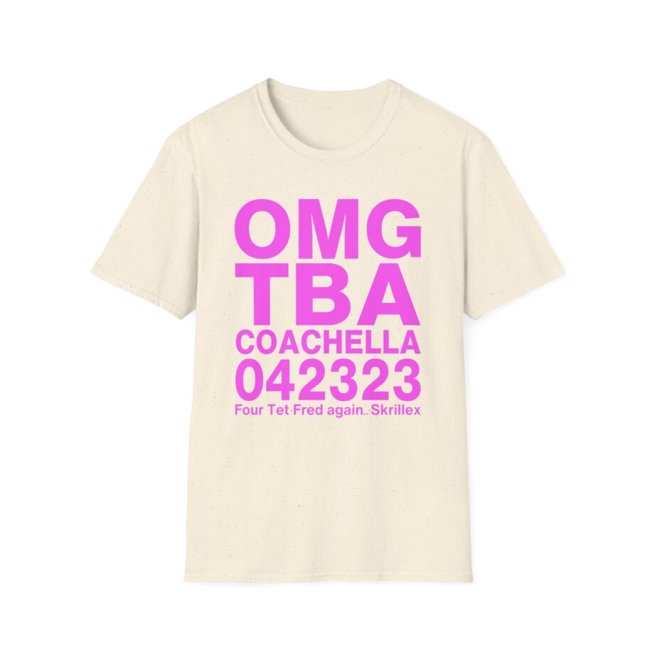 Skrillex OMG ТВА COACHELLA 042323 Four Tet. Fred again Unisex Softstyle T-Shirt