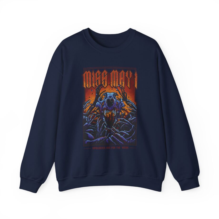 Miss May I Apologies Are for the Weak Unisex Heavy Blend™ Crewneck Sweatshirt