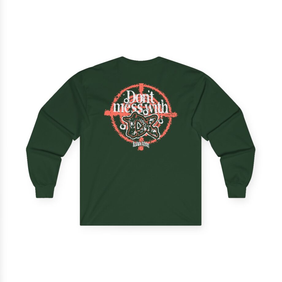 Kublai Khan - Don`t Mess With Tx Unisex Ultra Cotton Long Sleeve Tee