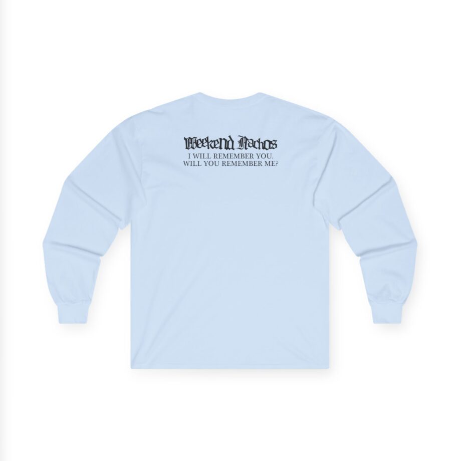 Weekend Nachos Sarah Unisex Ultra Cotton Long Sleeve Tee
