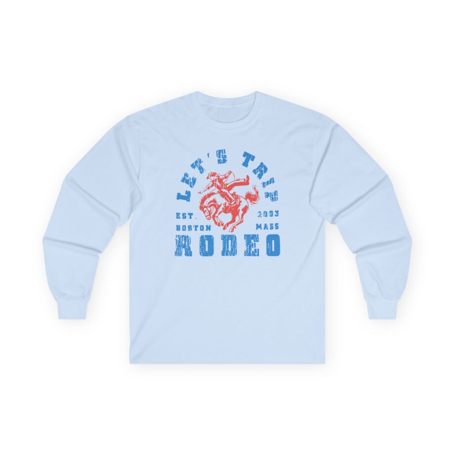 Sturniolo  Let’s Trip Rodeo Unisex Ultra Cotton Long Sleeve Tee