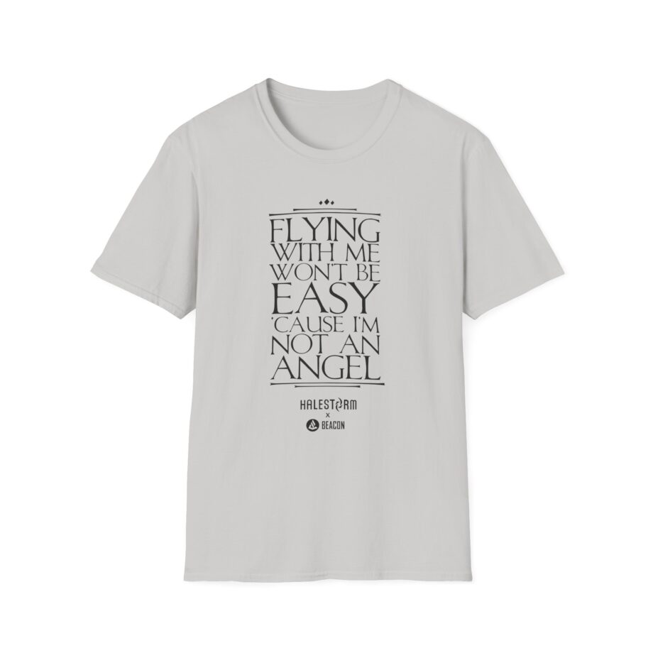 Halestorm Flying With Me Won't Be Easy 'cause I'm Not an Angel Unisex Softstyle T-Shirt