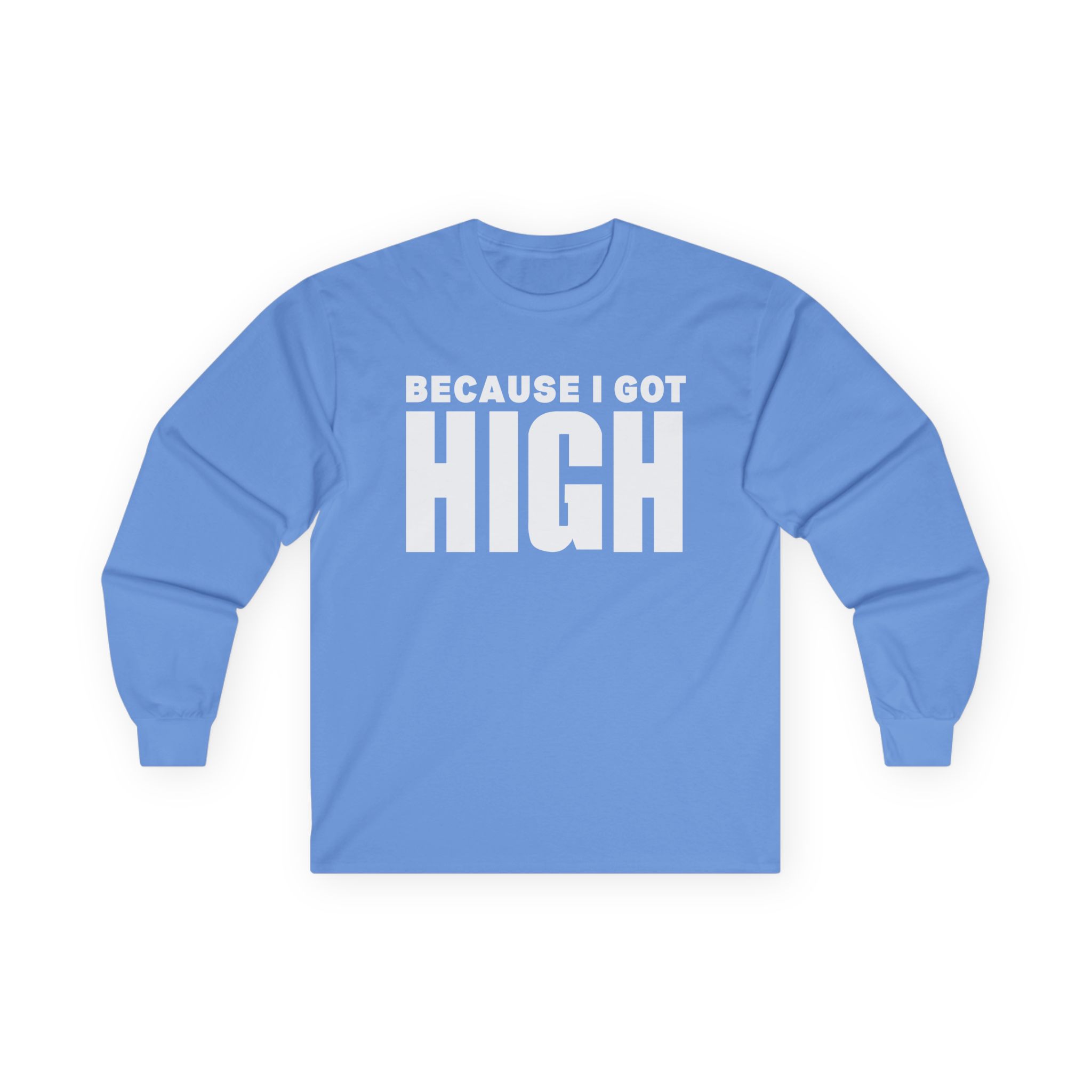 Afroman Because I Got High Unisex Ultra Cotton Long Sleeve Tee