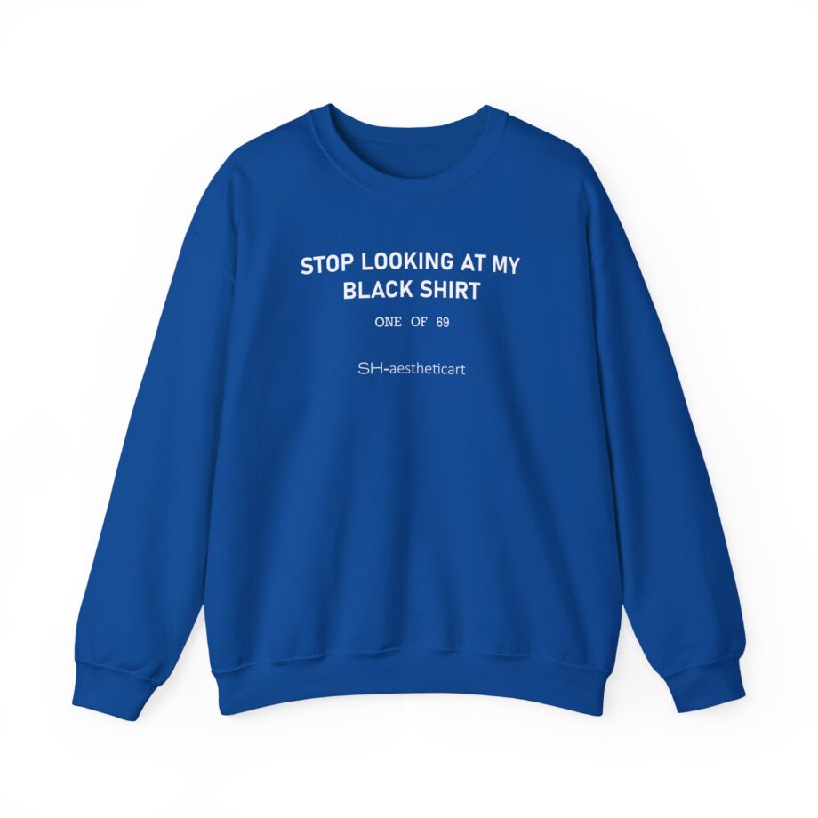 Stephanie Soo Stop Looking at My Black Unisex Heavy Blend™ Crewneck Sweatshirt