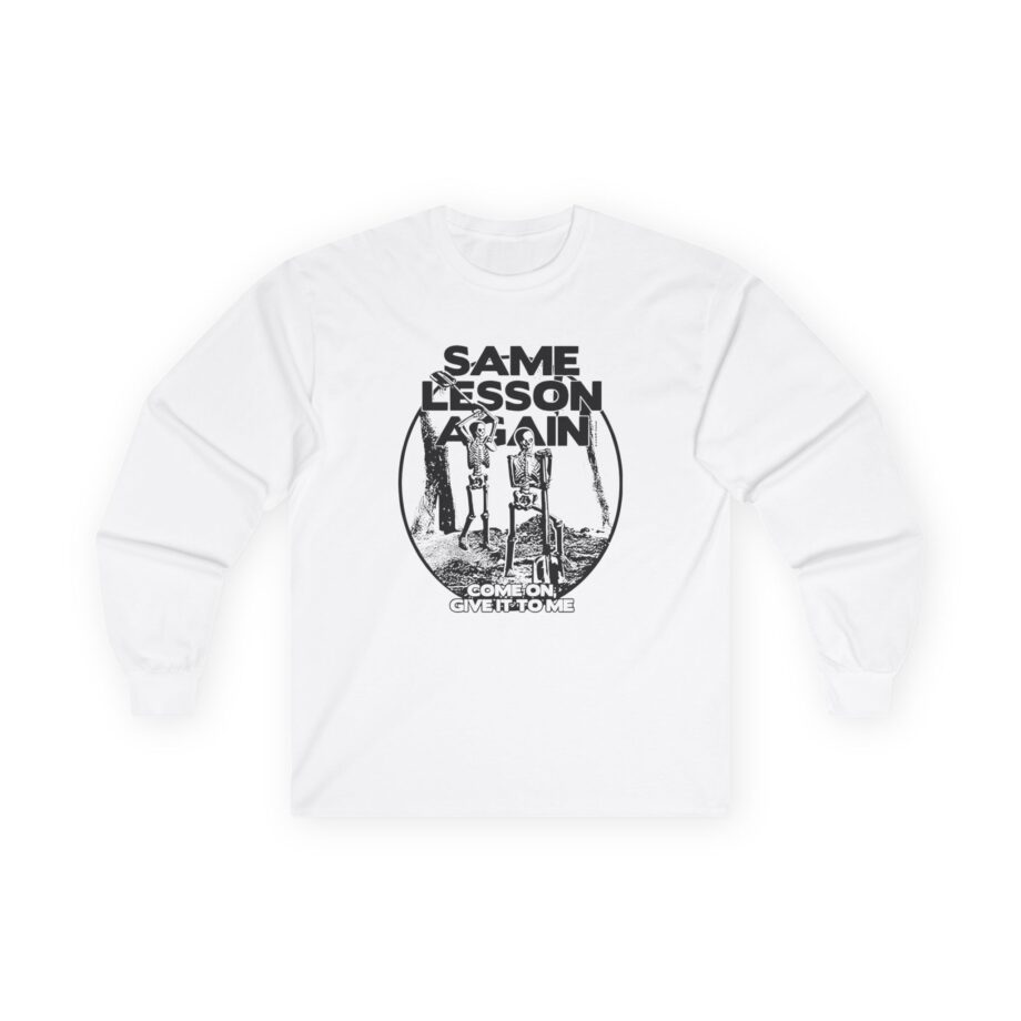 Hayley Williams Same Lesson Again Thick Skull Unisex Ultra Cotton Long Sleeve Tee