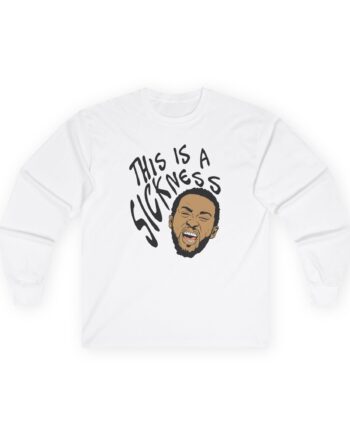 Aba and Preach This is a Sickness Unisex Ultra Cotton Long Sleeve Tee