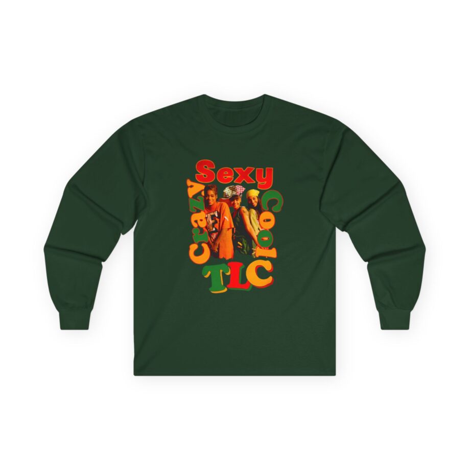 TLC Crazy Sexy Unisex Ultra Cotton Long Sleeve Tee