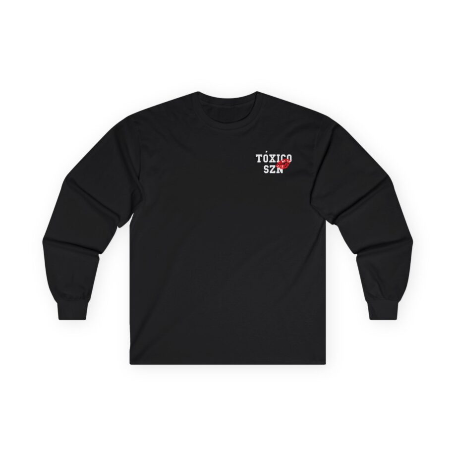 Chicos Toxicos Toxico Szn Unisex Ultra Cotton Long Sleeve Tee