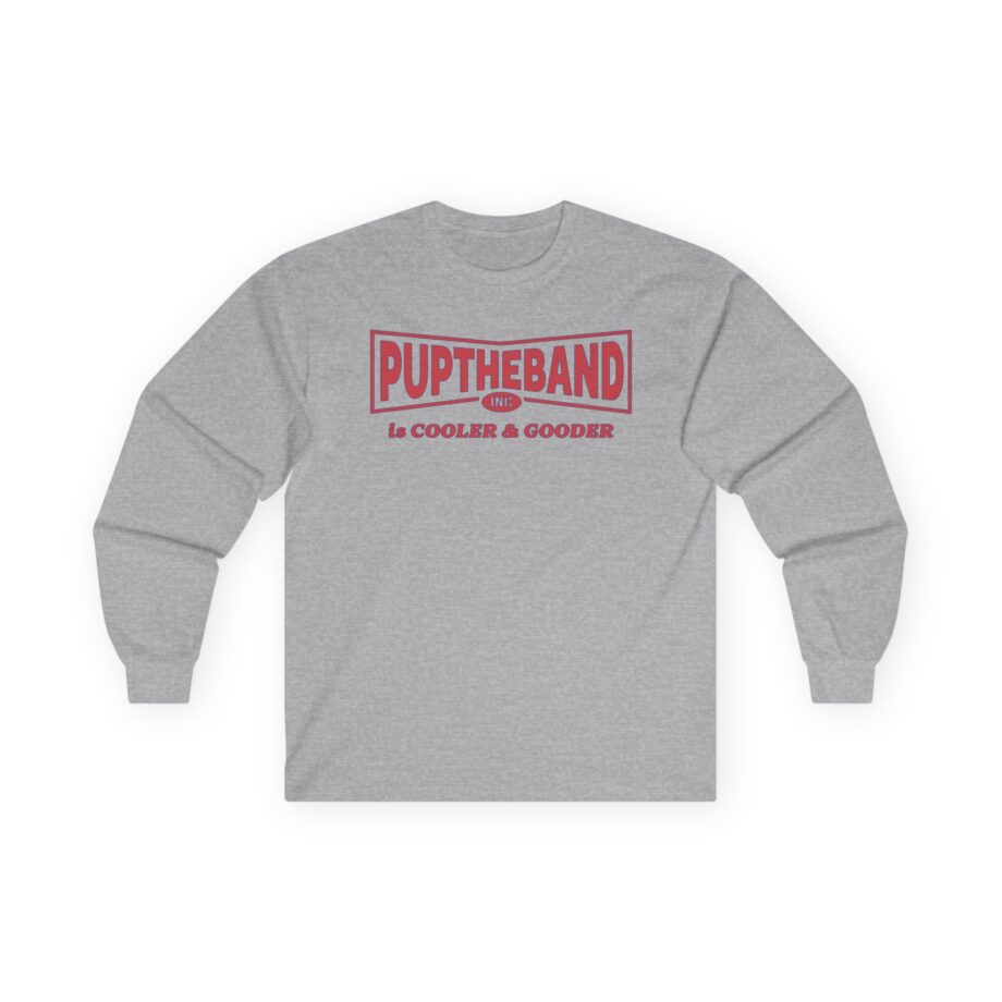 Pup Cooler & Gooder Unisex Ultra Cotton Long Sleeve Tee
