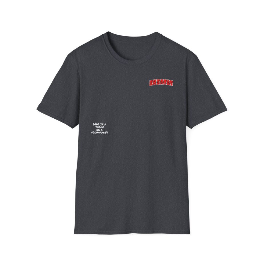 Clix Was It a Dream or a Nightmare? Unisex Softstyle T-Shirt
