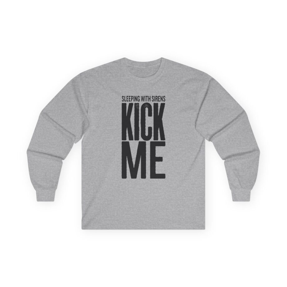 Sleeping With Sirens Kick Me Unisex Ultra Cotton Long Sleeve Tee
