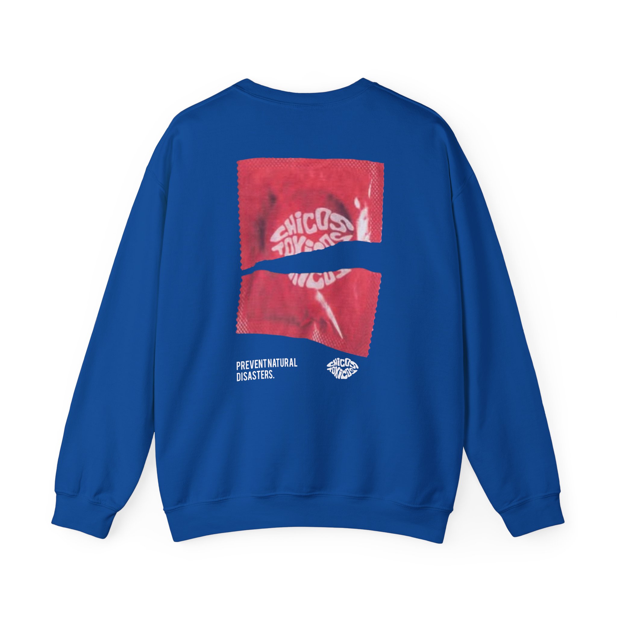 Chicos Toxicos Prevent Natural Disasters Unisex Heavy Blendâ„¢ Crewneck Sweatshirt