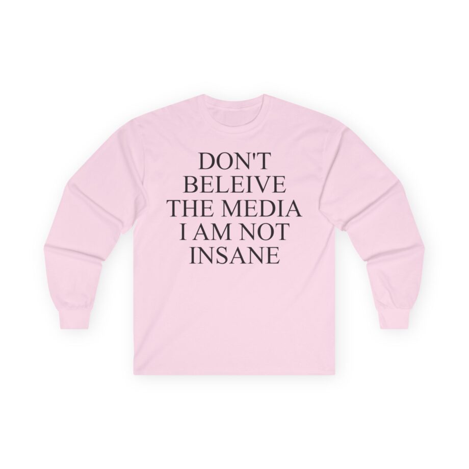 Joost Klein Don't Believe the Media I Am Not Insane Unisex Ultra Cotton Long Sleeve Tee