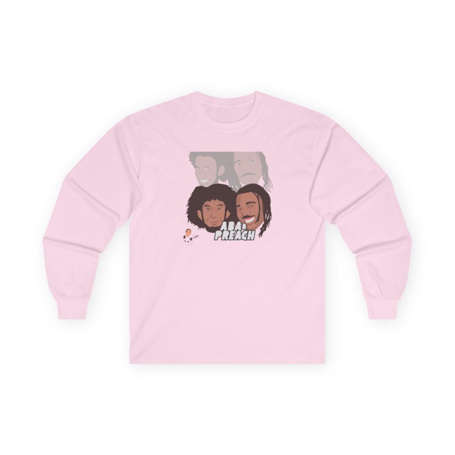 Aba and Preach Unisex Ultra Cotton Long Sleeve Tee