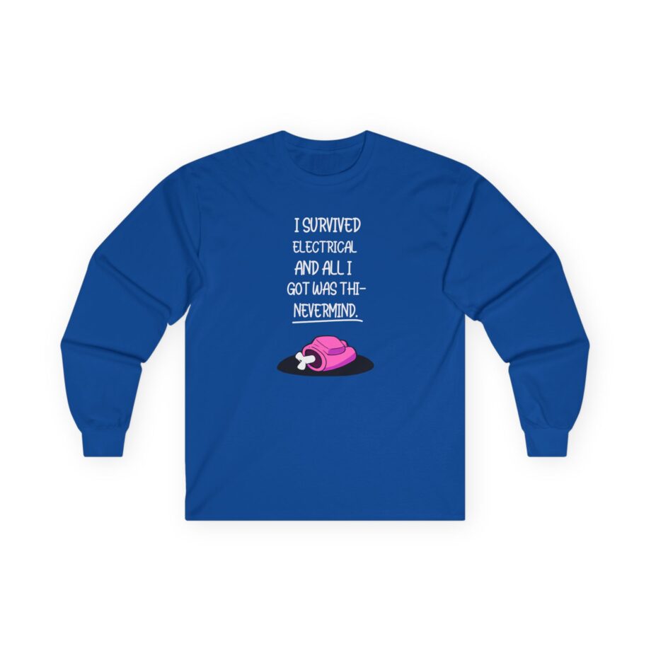 Among Us  Not Quite Survived Electrical Unisex Ultra Cotton Long Sleeve Tee