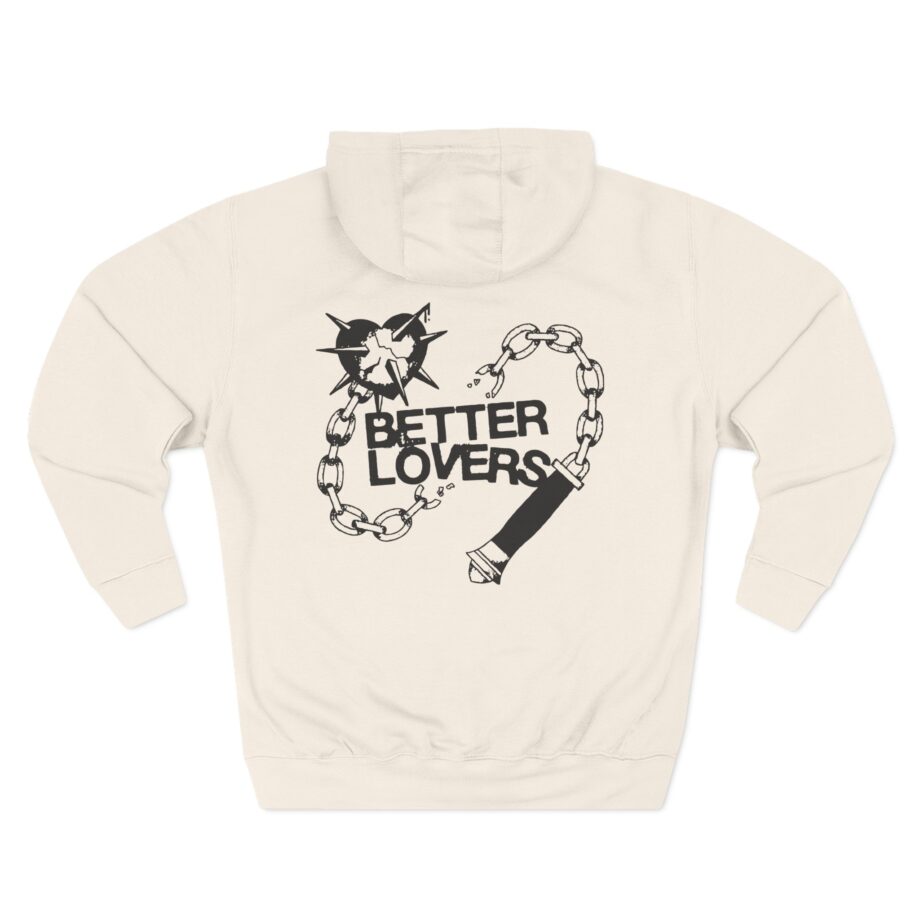 Better Lovers Love Hurts Three-Panel Fleece Hoodie